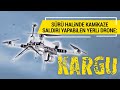 Sürü halinde kamikaze saldırısı yapan yerli drone : KARGU