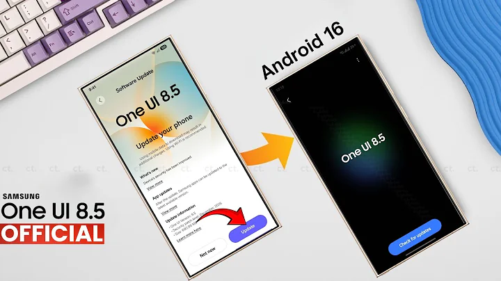 Samsung One UI 8.5 Android 16 - Eligible Devices