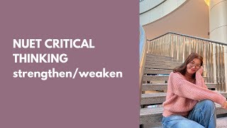 :  weaken & strengthen  NUET Critical Thinking
