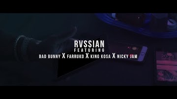 Rvssian-Si tu lo dejas bad bunny & farruko & nicky jam & king kosa