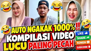 AUTO NGAKAK 1000%‼️🤣KOMPILASI VIDEO LUCU PALING PECAH