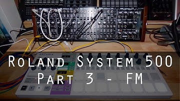 Roland System-500 part 3 - FM