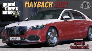 How to get Mercedes Maybach 2021 on GTA V | Mod Tutorial