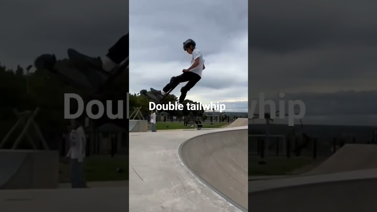 double tailwhip  like and subscribe.  