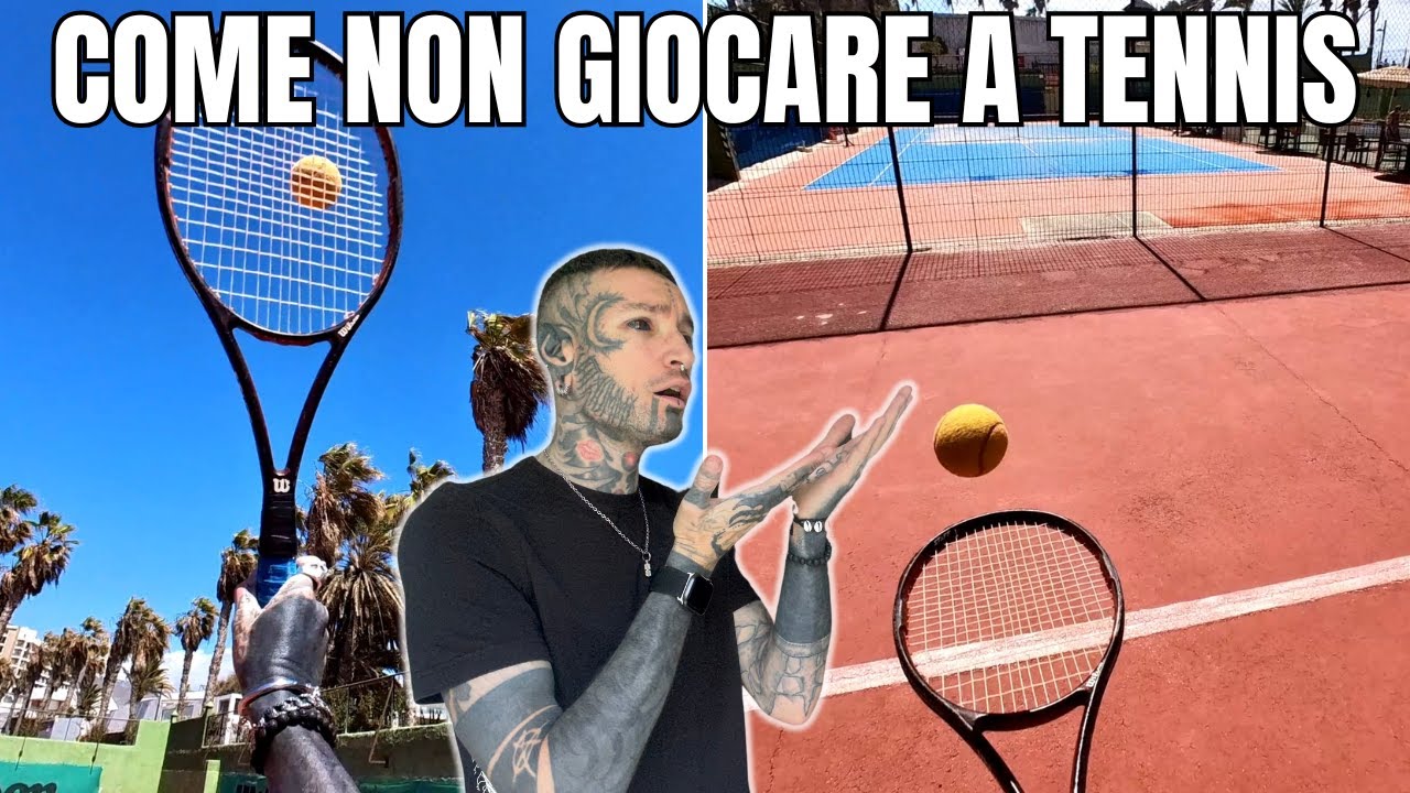 Come NON giocare a TENNIS - YouTube