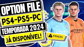 SAIU! O NOSSO NOVO OPTION FILE eFootball2021 PARA PS4/PS5/PC TEMPORADA 2024-2025