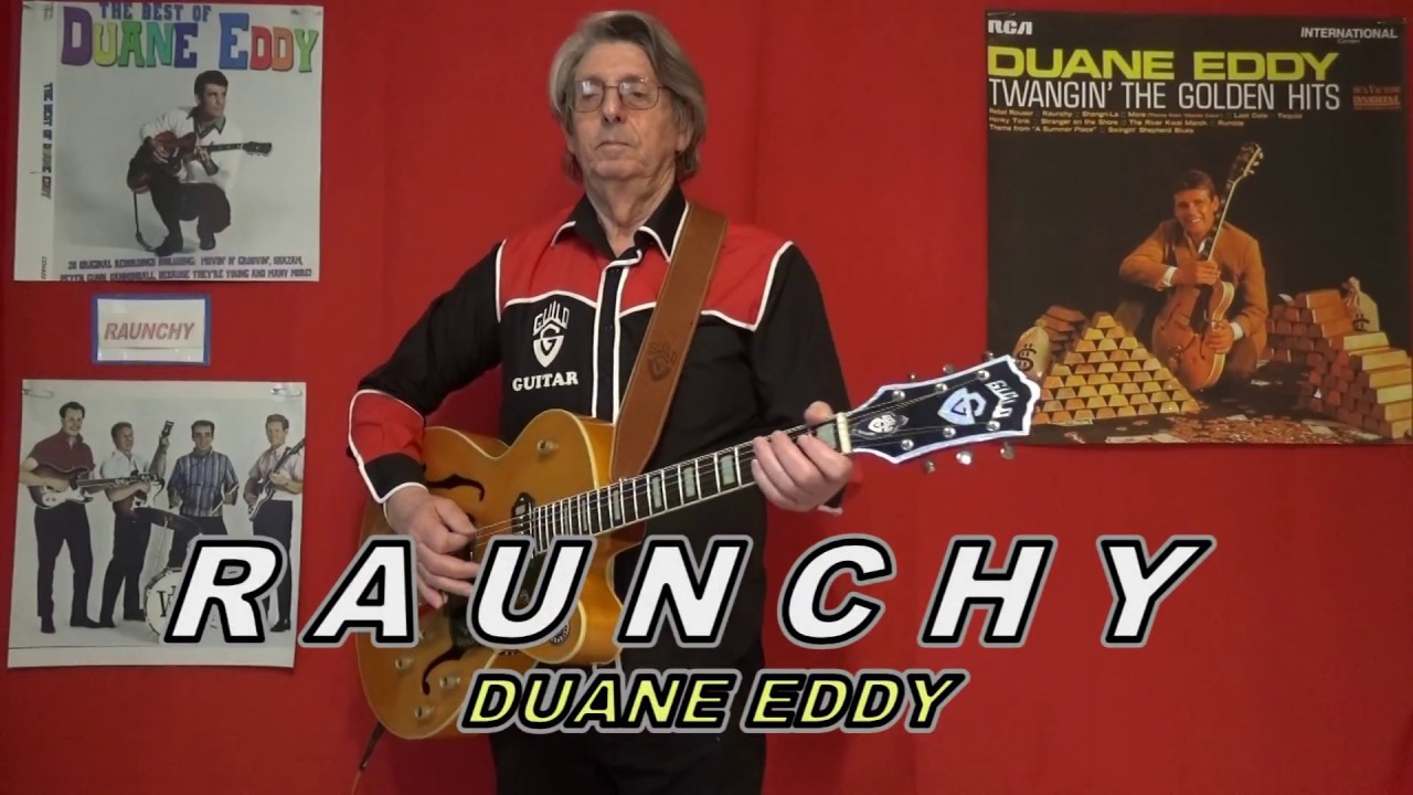 RAUNCHY (Duane Eddy)
