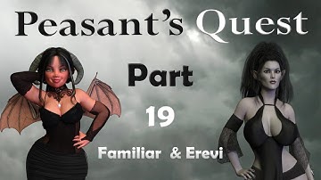 Peasant’s Quest | Part 19 Version 2.41