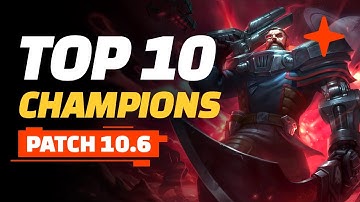 Top 10 BEST Champions - Teamfight Tactics Patch 10.6