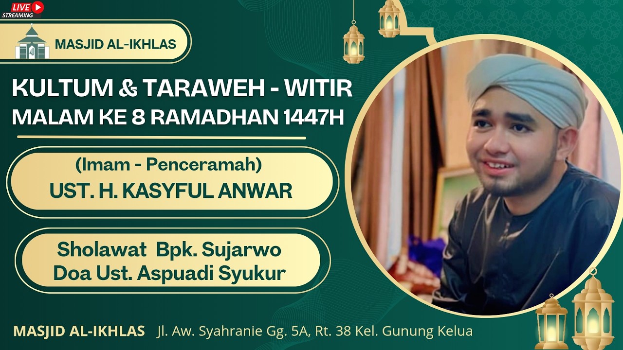 Pelaksanaan Sholat Isya, Taraweh-Witir Malam ke 8 Ramadhan 1447H
