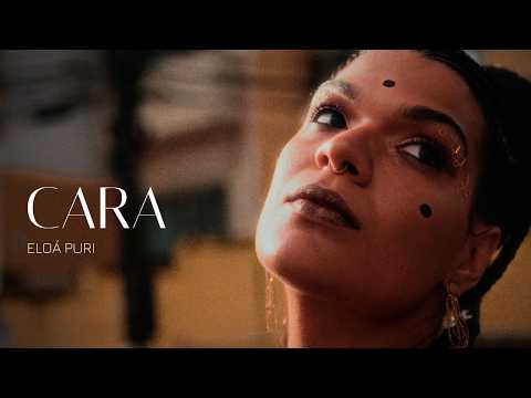 Eloá Puri - Cara (Videoclipe Oficial)