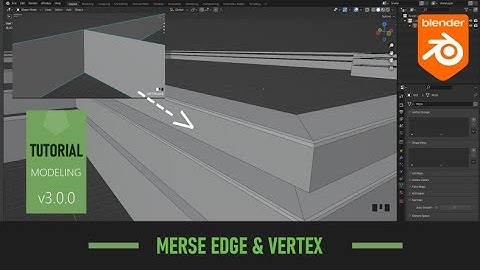Blender Tutorial 3.0.0: HOW TO MERGE THE EDGE & VERTEX
