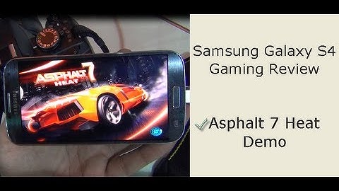 Samsung Galaxy S4 Gaming Review- Asphalt 7 Heat Game Play Demo
