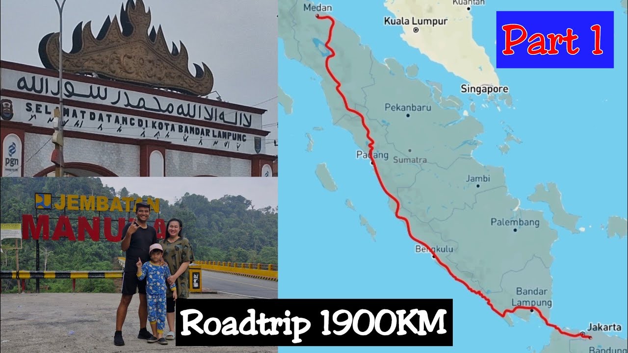 Roadtrip Lintas Barat Jakarta Medan || Part 1 || Jakarta Lampung || Perbatasan Bengkulu