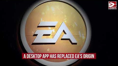 EA replaces Origin with new desktop app