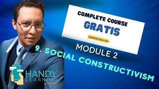 ✅ CURSO COMPLETO CENEVAL EGAL EIN MODULE 2 Lesson 9.- Social Constructivism👨‍🏫