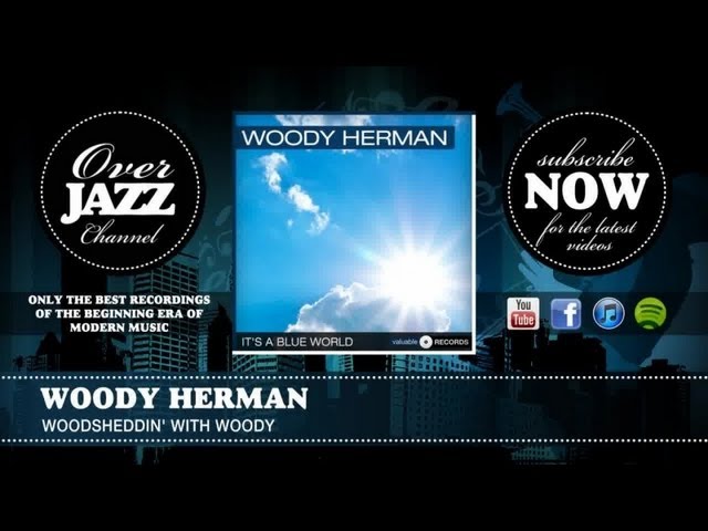 Woody Herman - Woodsheddin' With Woody