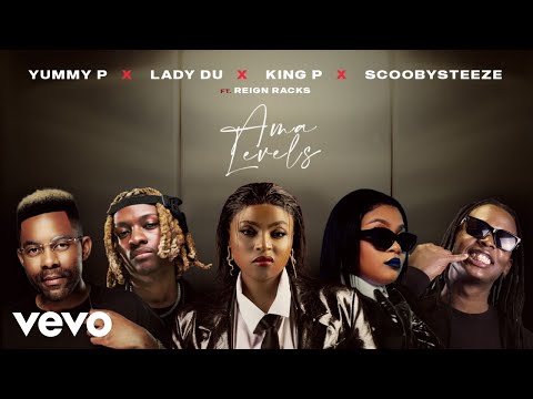 Yummy P King P Lady Du ScoobySteeze Ama Levels Visualizer Ft Reign Racks