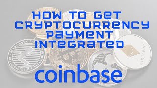 Integrate Cryptocurrency Payment Into Your Website