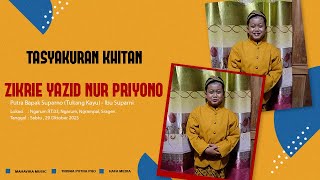  Mahavira   Tasyakuran Khitan  Zikrie Yazid Nur Priyono   Trisna Putra Pro  Hafa Media