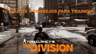 The Division-Trucos y consejos para triunfar