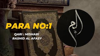 Para no:1 | Quran recitation with translation | Qari : Mishari Rashid Al Afasy