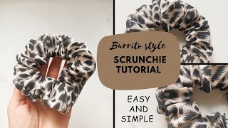 How to make a Scrunchie burrito style Scrunchie. Easy simple DIY Scrunchie tutorial Update