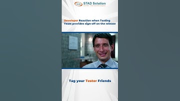 😢Developer Reaction when Testing Team provides sign-off on the release 😝 | STAD Solution