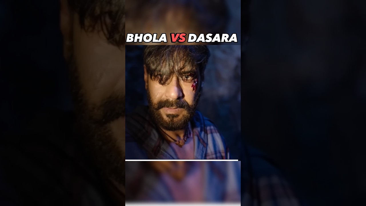 Bhola Vs Dasara | Dark Truth of Bhola 
