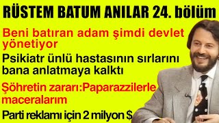 Rustem Batum Anılar 24 Uncu Bolum