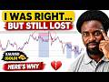 I Was Right...But Still Lost on Gold (XAUUSD) - Here's Why