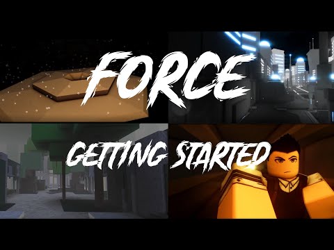 How to get started in FORCE Part 1| Obtaining a Lightsaber/Class + New Features