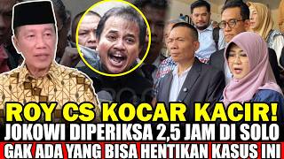 JOKOWI DATANG PENYIDIK! ROY SURYO CS KOCAR KACIR! PERMINTAAN PENGHENTIAN PENYIDIKAN DI TOLAK?!