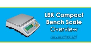 LBK Compact Bench Scale Overview