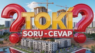 Toki̇ 250 Bin Sosyal Konut Soru-Cevap Ve Detaylar