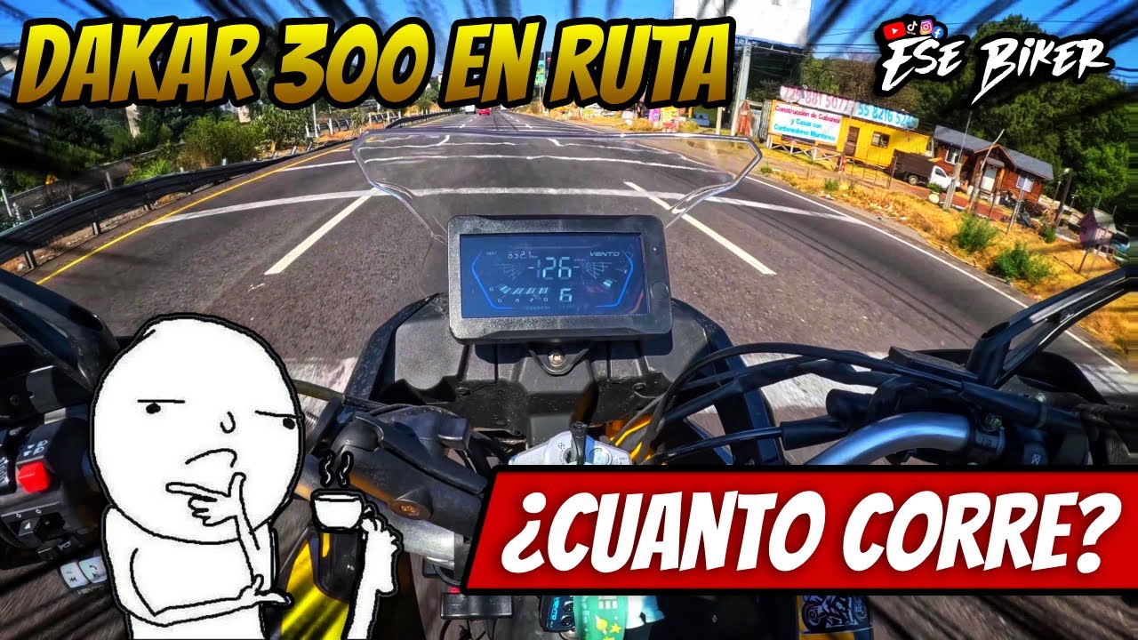 🤔 ¿Qué tal va la Dakar 300? Ruta a Toluca, desempeño y Top Speed 🔥💯