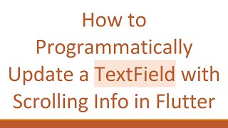 Celebrity How to Programmatically Update a TextField with Scrolling Info in Flutter Net Worth