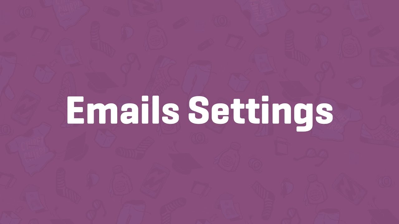 ⁣Emails Settings - WooCommerce Guided Tour