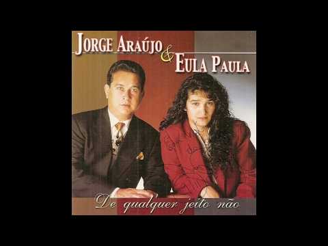 Jorge Araújo e Eula Paula - Amor - PLAYBACK - 1987