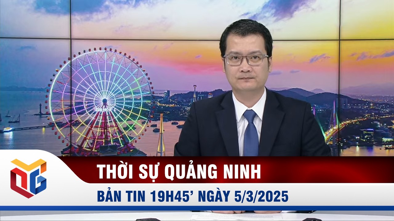 Bản tin thời sự 19h45' ngày 5/3/2026