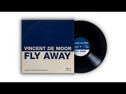 Vincent De Moor — 𝐕𝐢𝐧𝐜𝐞𝐧𝐭 𝐃𝐞 𝐌𝐨𝐨𝐫 - 𝐅𝐥𝐲 𝐀𝐰𝐚𝐲 (𝐎𝐫𝐢𝐠𝐢𝐧𝐚𝐥 𝐌𝐢𝐱)