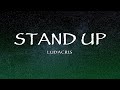 Ludacris - Stand Up (Lyrics)