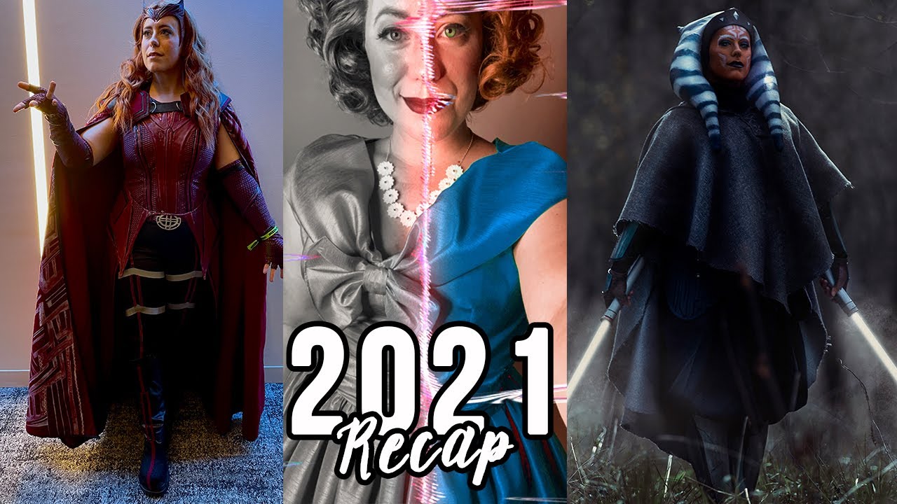 2021 kicked my butt, but I still made cosplays. RECAP TIME