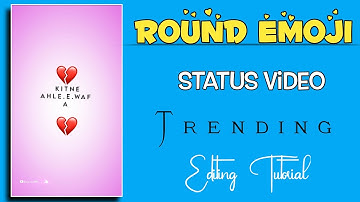 How to make round emoji text animation video | Status video kaise banaye | Status_love1435