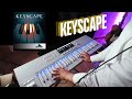 Improvising with some Incredible Keyscape Sounds