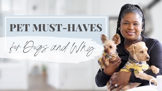 Top 10 Pet Must Haves for Dogs and Why