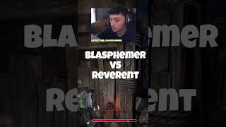MISTFALL HUNTER BLASPHEMER VS REVERENT