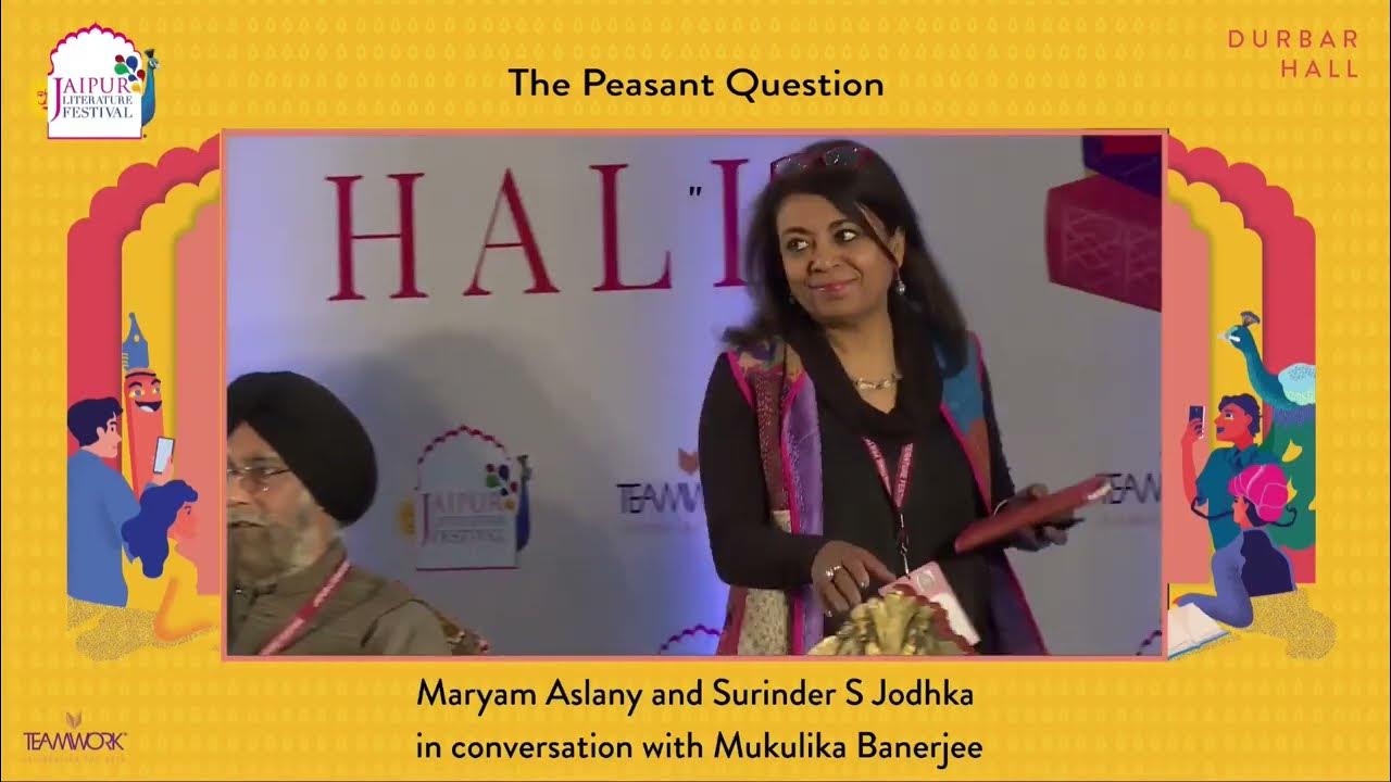 The Peasant Question Maryam Aslany and Surinder S Jodhka in