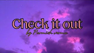 Check it out | Parmish verma, Paradox | Lyrics video