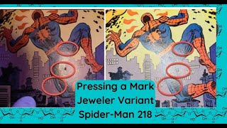Cleaning and Pressing an Amazing Spider-Man 218 Mark Jeweler Variant